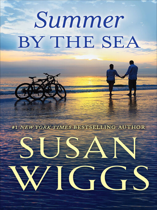 Title details for Summer by the Sea by Susan Wiggs - Wait list